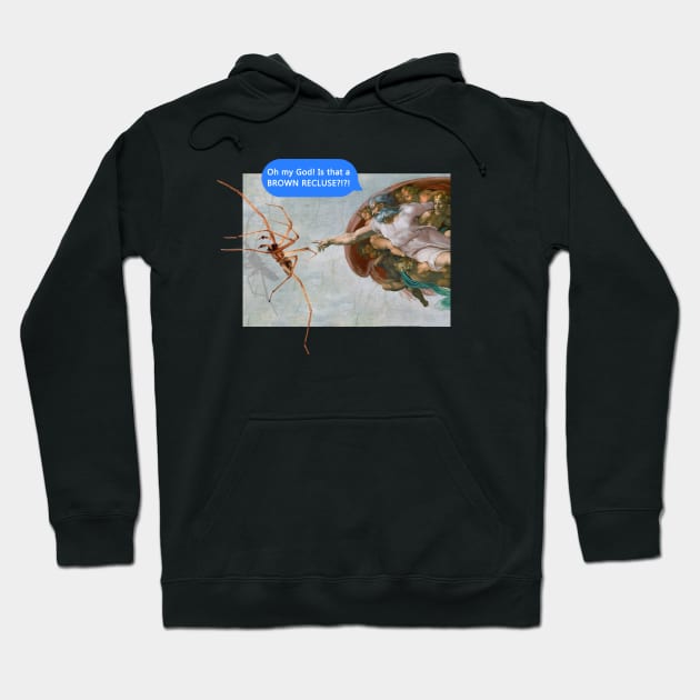 Is that a BROWN RECLUSE? Funny Creation of Adam Spider Parody Hoodie by FandomizedRose